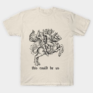 This could be us T-Shirt